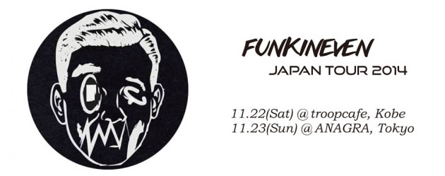 FUNKINEVEN JPN TOUR 2014