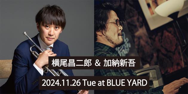 20241126_Yokoo&Kano@BlueYard